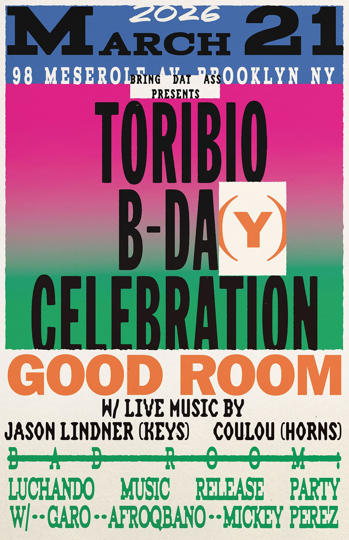 Bring Dat Ass presents: Toribio BDAy celebration