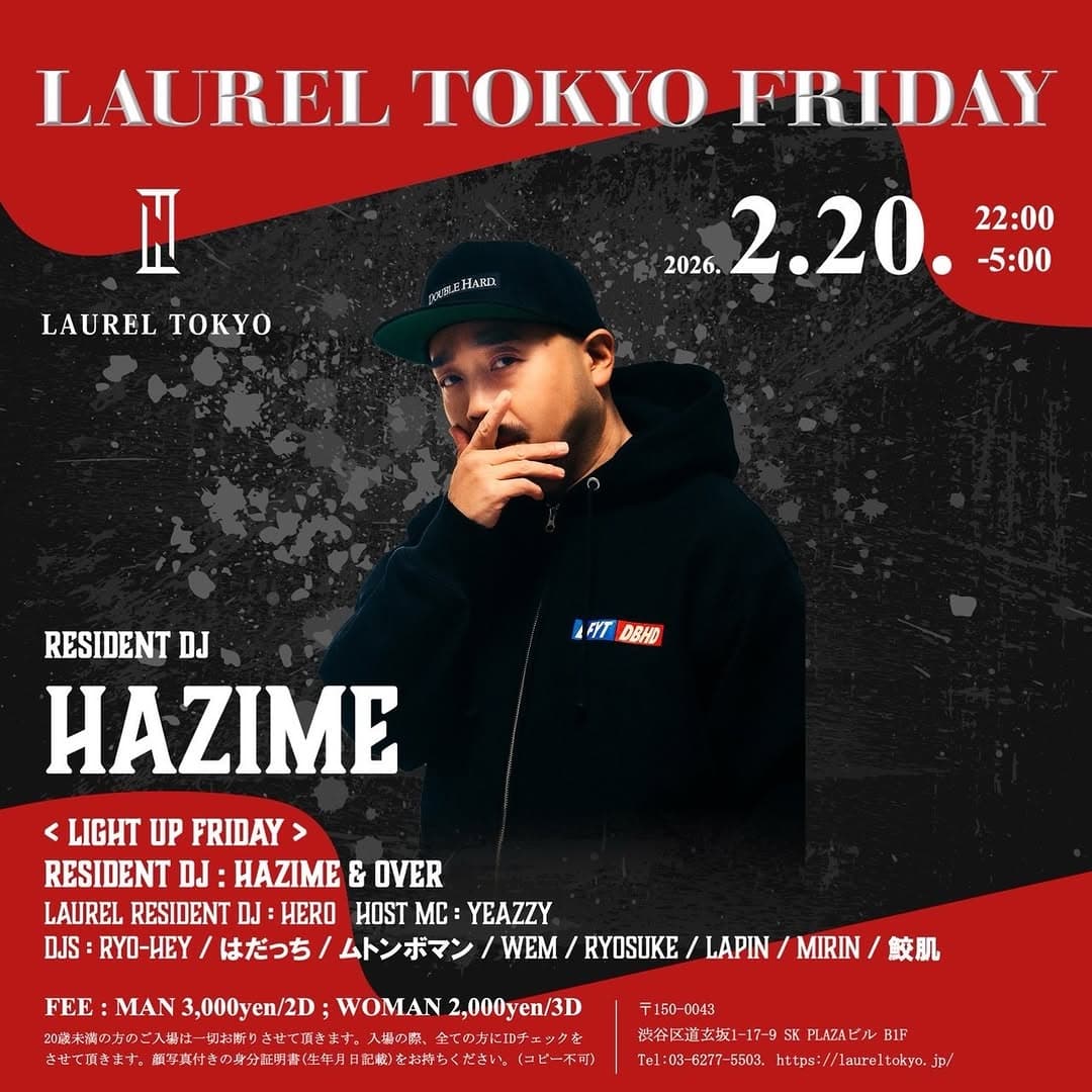 LAUREL TOKYO FRIDAY