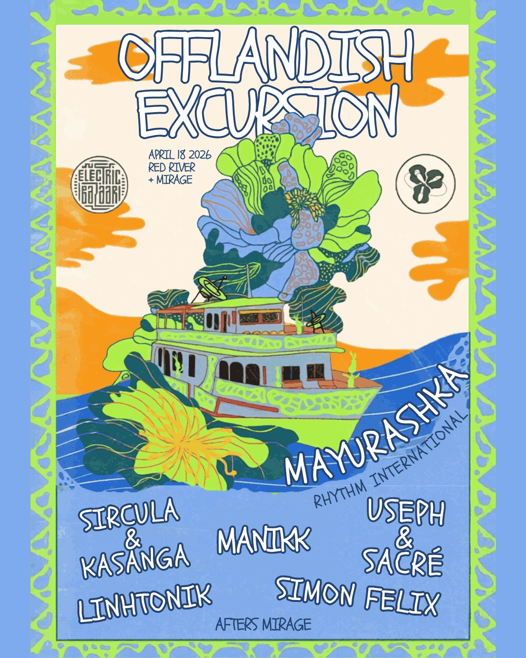 Offlandish Excursion • Red River Cruise • Mirage