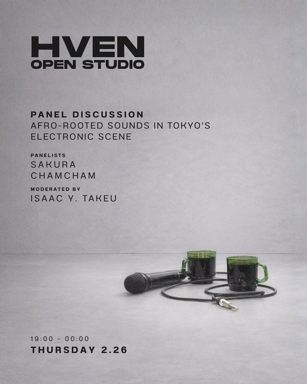 HVEN OPEN STUDIO - Panel Discussion: Afro-Rooted Sounds in Tokyo's Electronic Scene