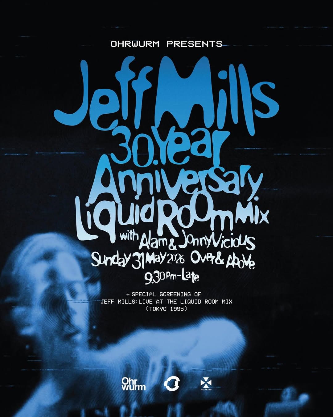 Ohrwurm presents Jeff Mills 30 Year Anniversary Liquid Room Mix Tour