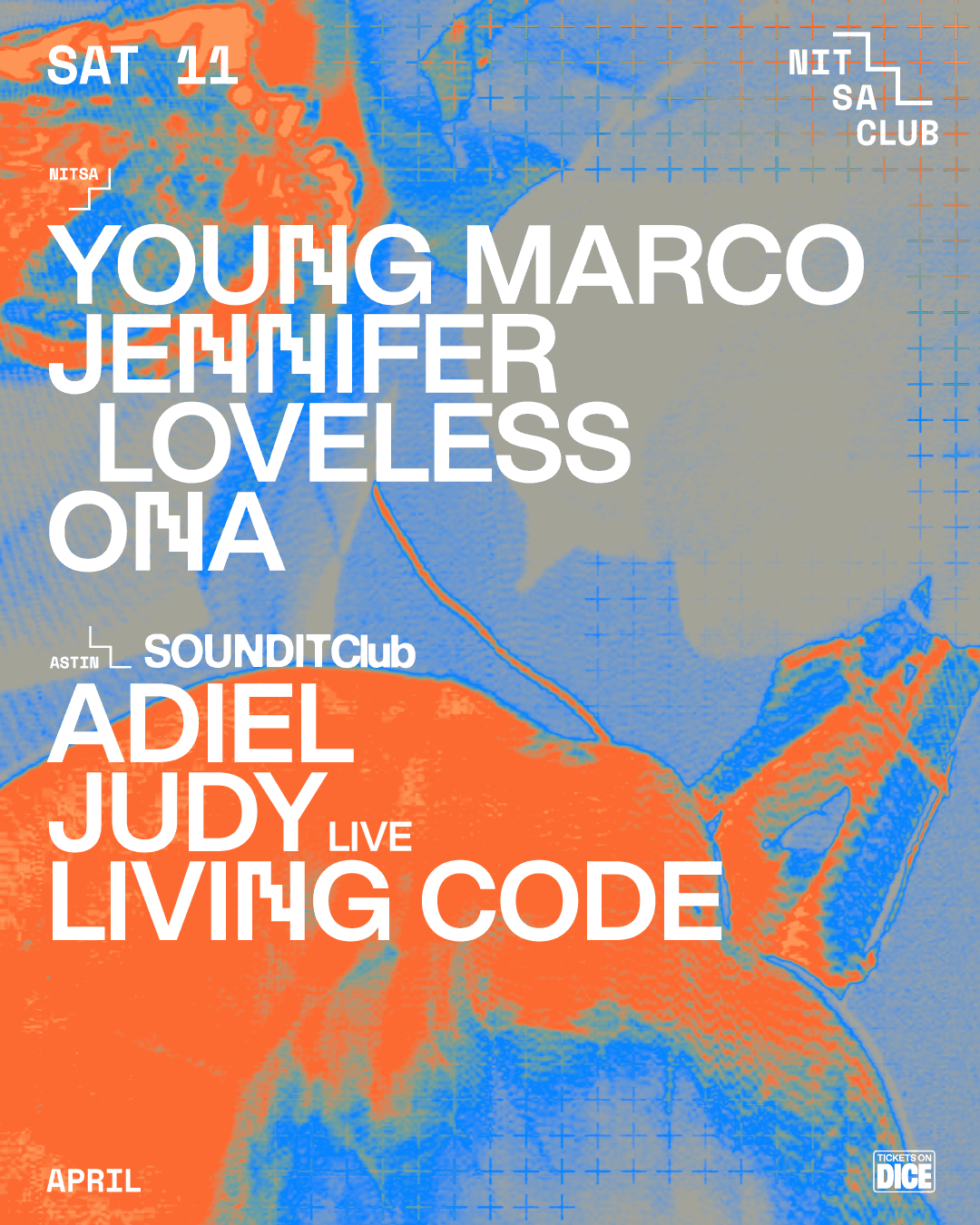 SOUNDIT Club: Young Marco · Jennifer Loveless · ONA / Adiel · judy Live · Living Code