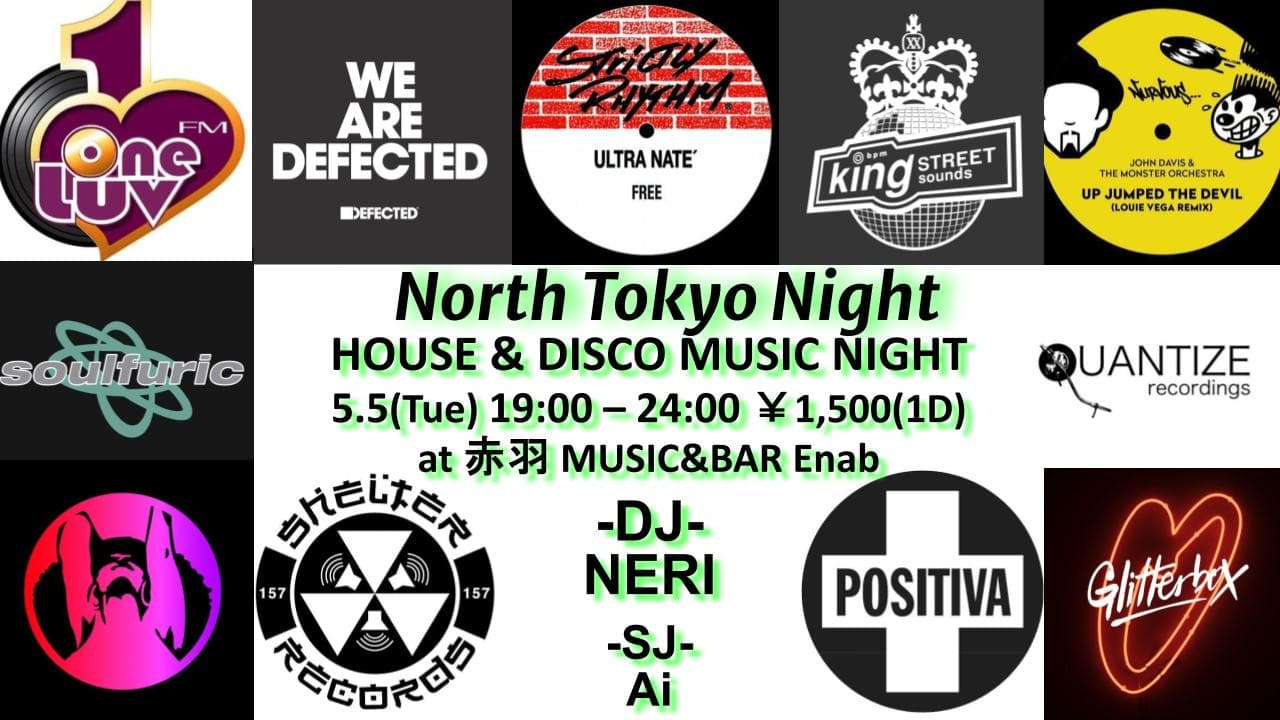 North Tokyo Night – House & Disco Music Night –