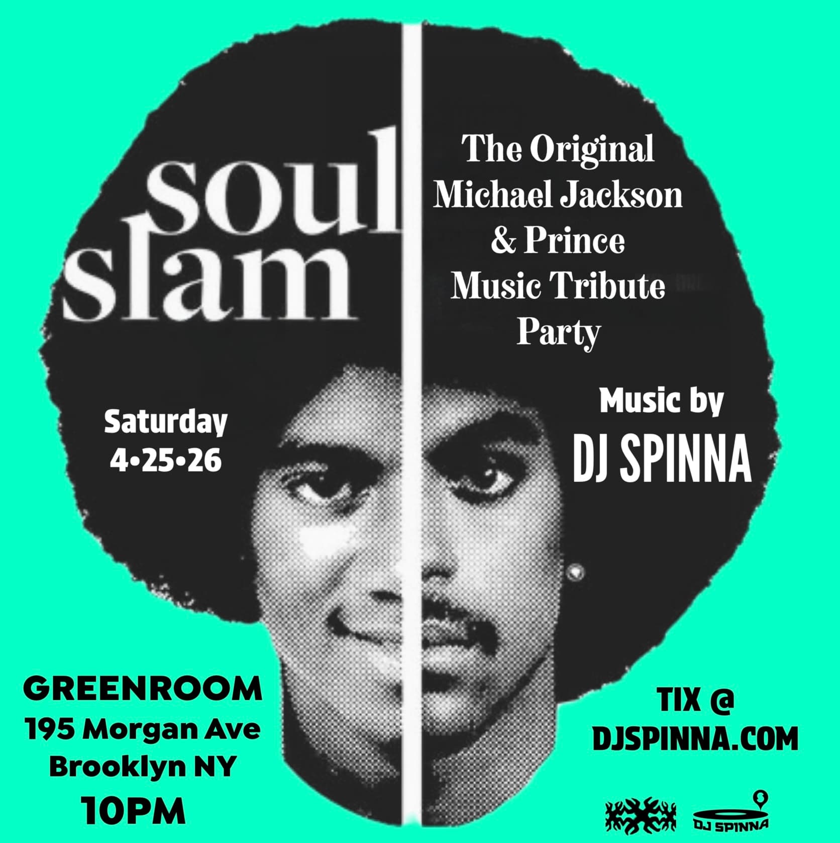 SOUL SLAM-The Original PRINCE & MICHAEL JACKSON Music Tribute Party (w) DJ Spinna