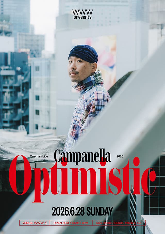 WWW presents Campanella Oneman live "Optimistic"