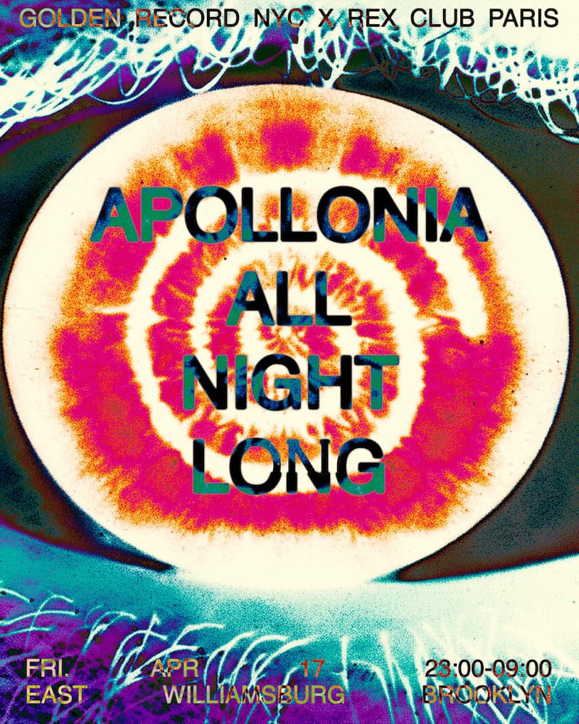 Golden Record NYC x Rex Club present Apollonia All Night Long