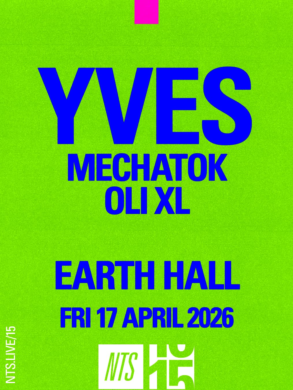 Yves, Mechatok, Oli XL (NTS 15)