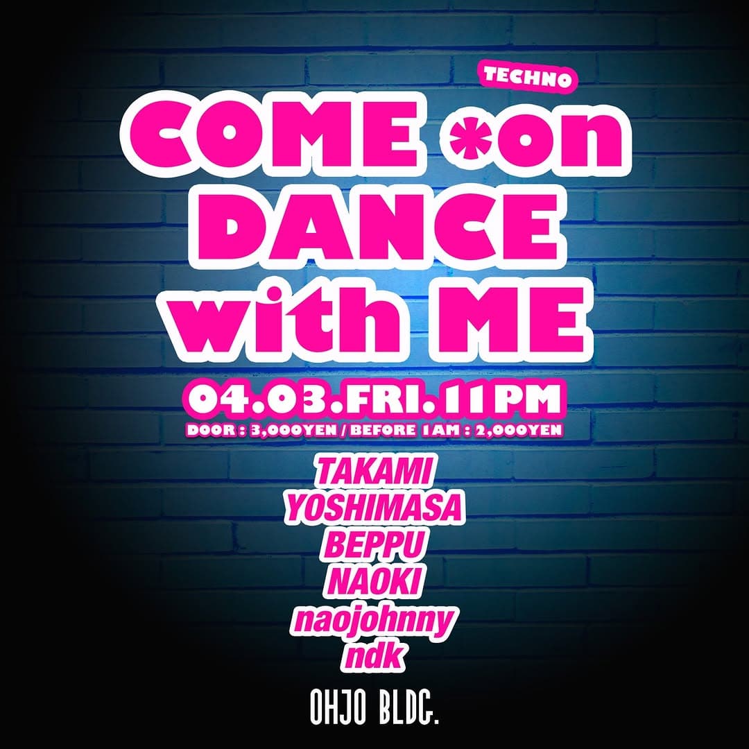COME *on DANCE with ME