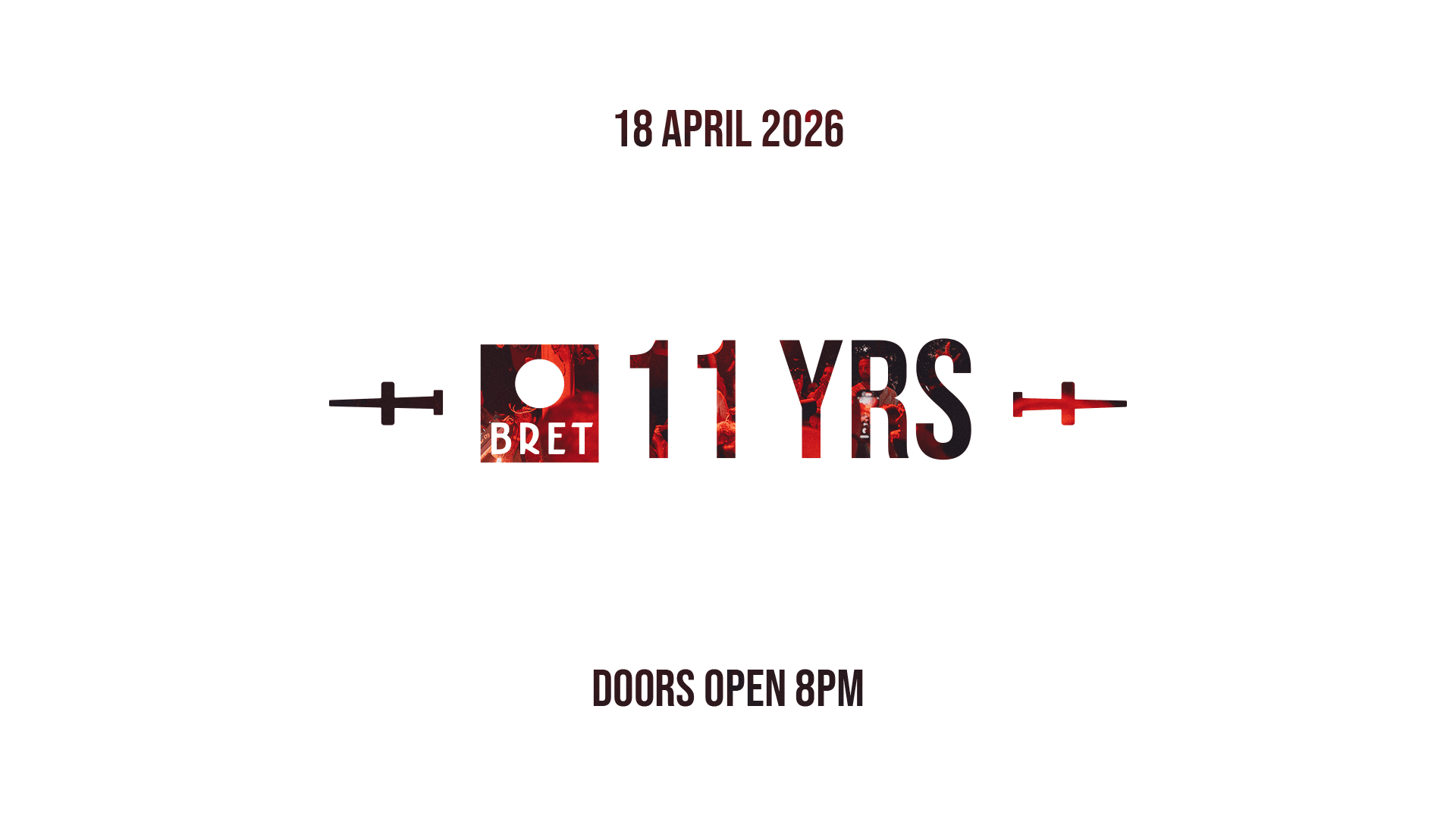 BRET 11 YEARS