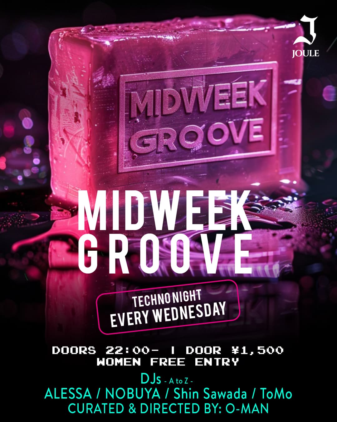 MIDWEEK GROOVE TECHNO NIGHT EVERY WEDNESDAY