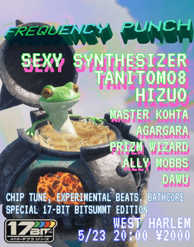 Frequency Punch 17-BIT Bitsummit party