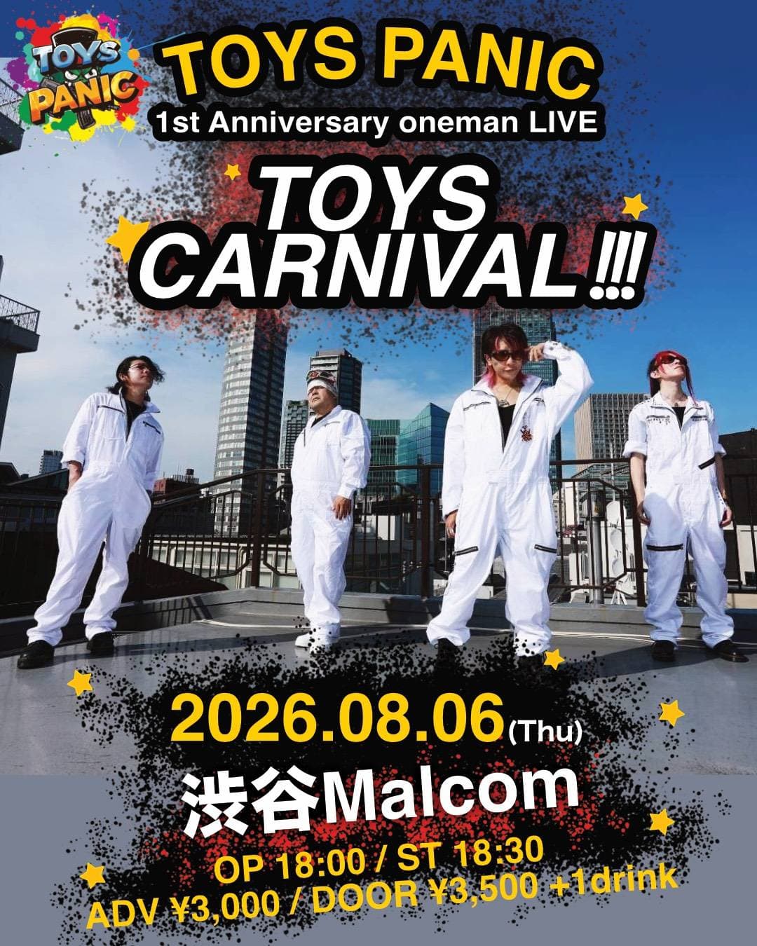 TOYS PANIC 1st Anniversary oneman LIVE “TOYS CARNIVAL !!!”
