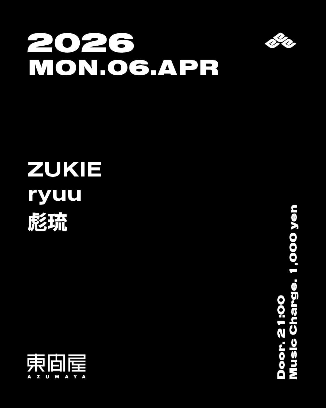 ZUKIE & ryuu & 彪琉