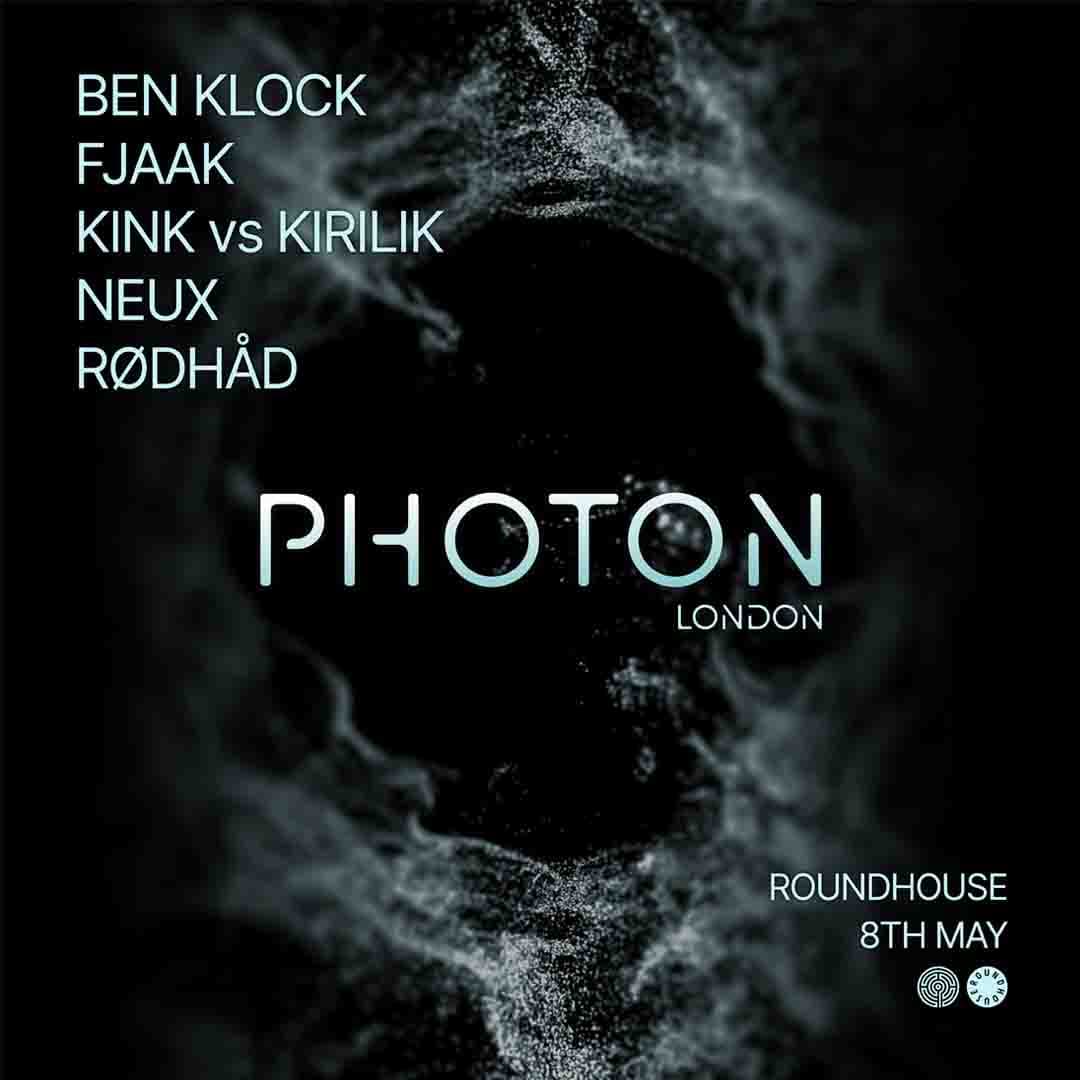 Ben Klock presents PHOTON w/ FJAAK, Rødhåd, KiNK vs Kirilik & NEUX