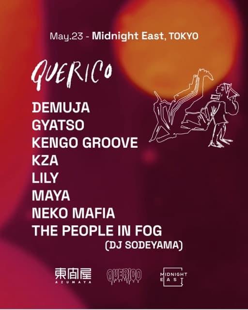 QUERICO w/ Demuja, Gyatso, Lily, KZA, DJ Sodeyama