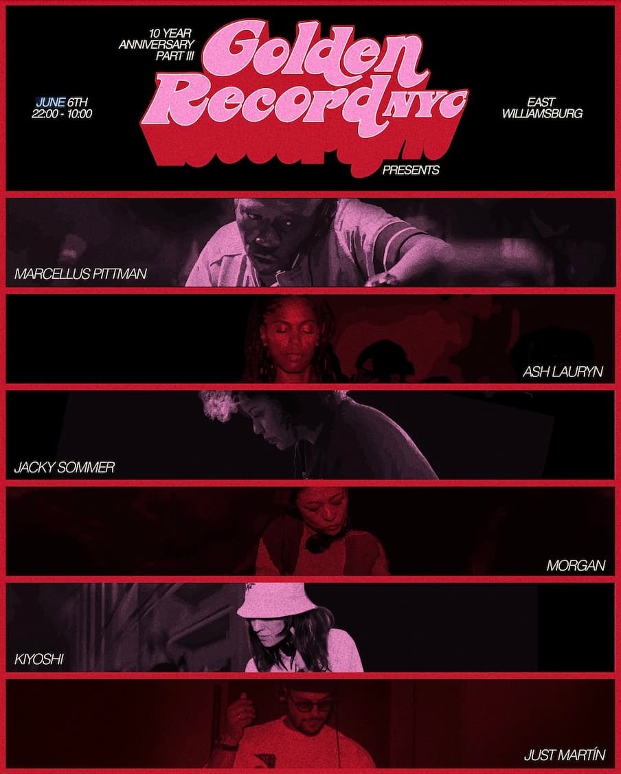 Golden Record NYC 10 Years Part III w Marcellus Pittman, Ash Lauryn, Morgan & More