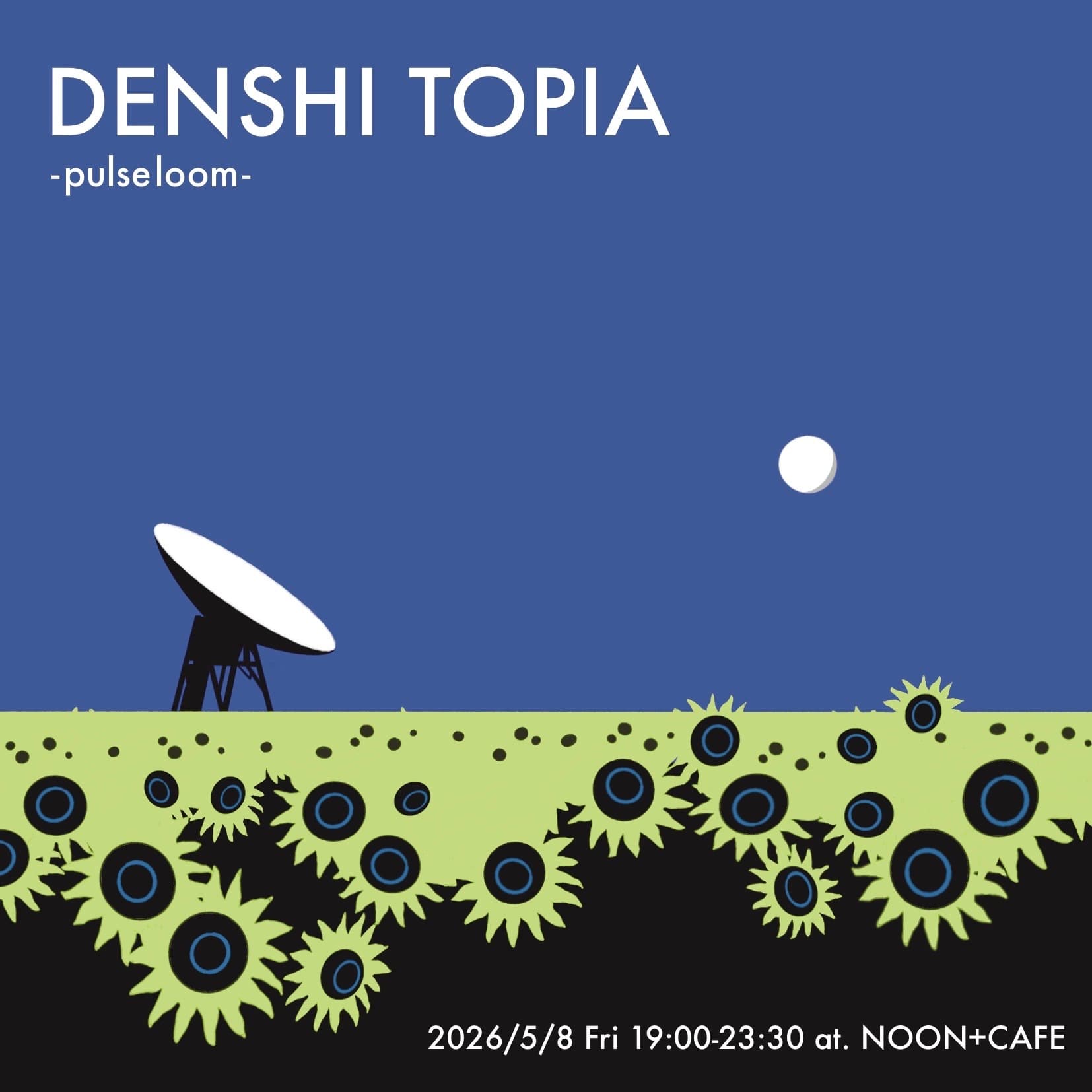 DENSHI TOPIA -pulse loom-