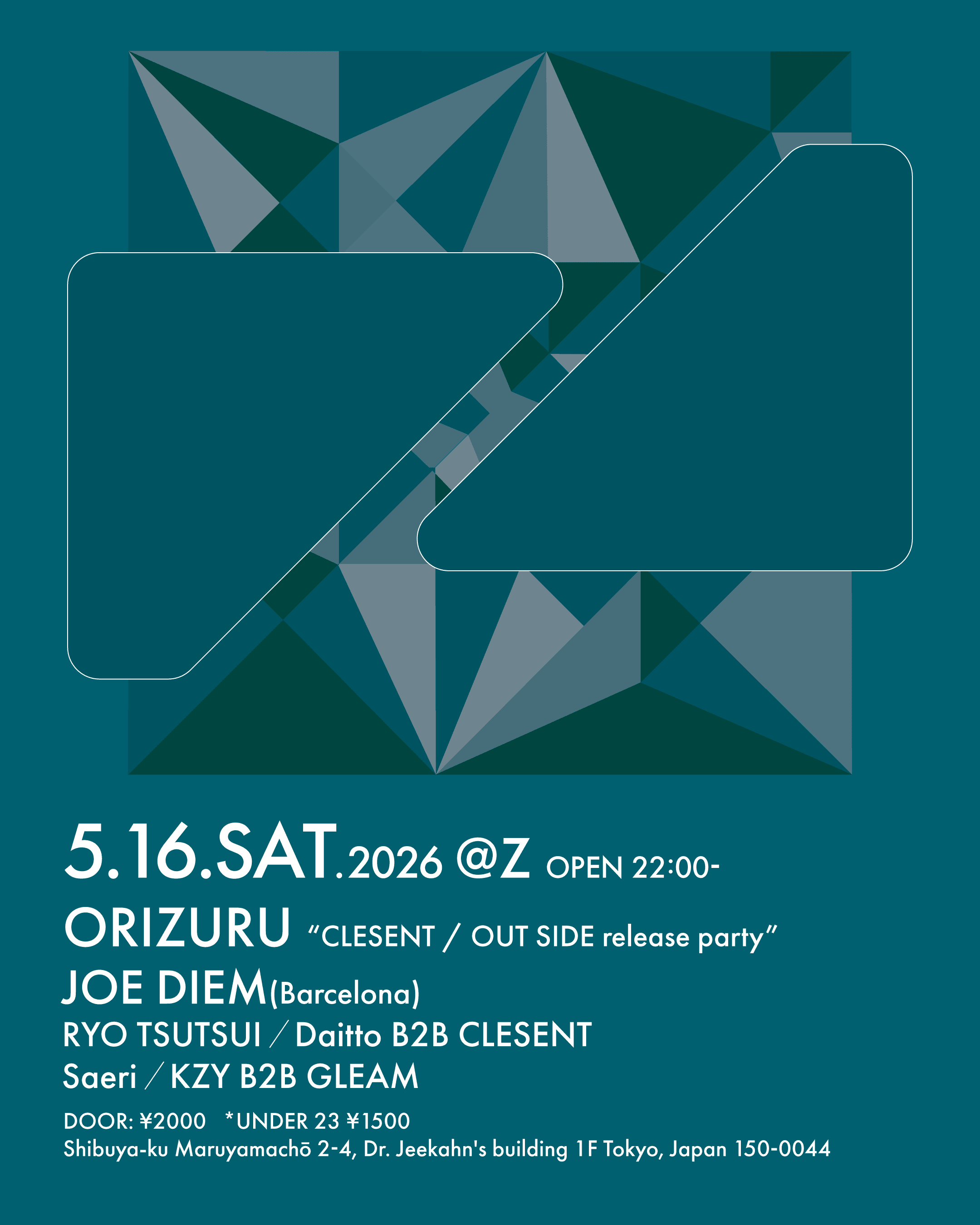 ORIZURU 'CLESENT / OUT SIDE RELEASE PARTY'