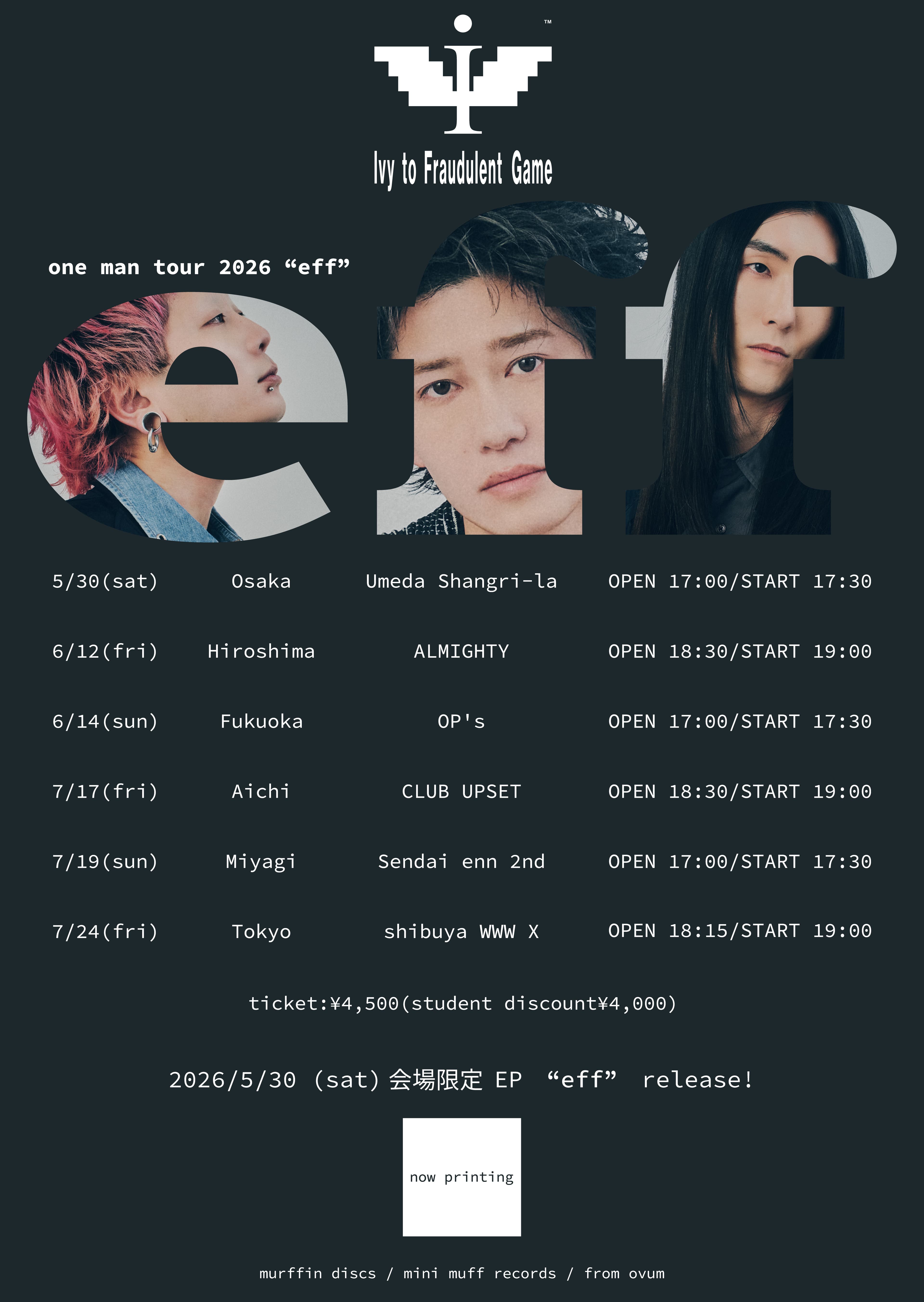 Ivy to Fraudulent Game oneman tour ”eff”