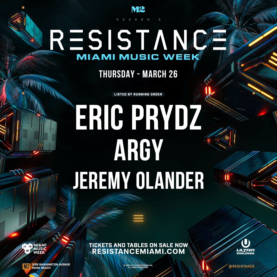 Resistance MMW: Eric Prydz, Argy, Jeremy Olander