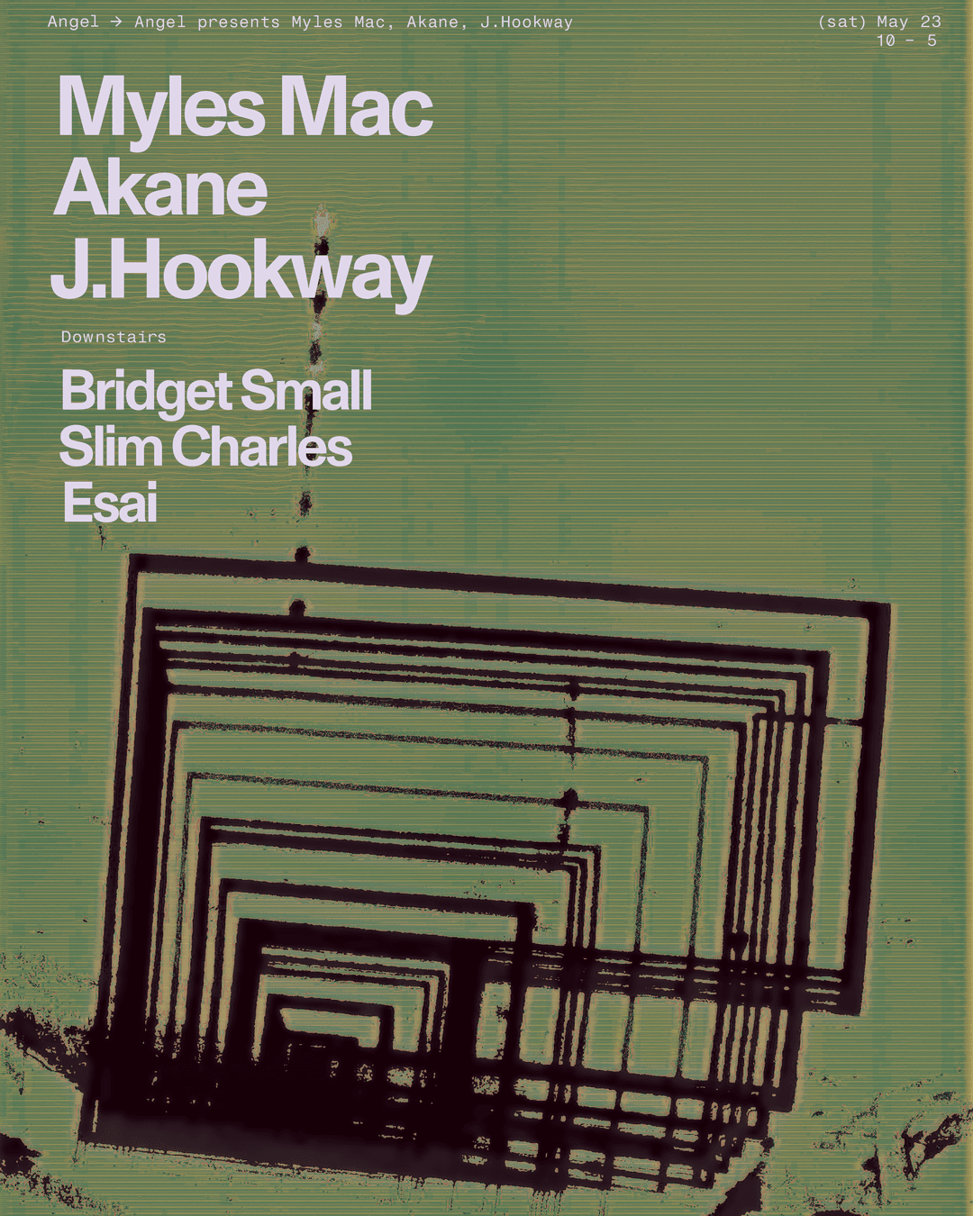 Angel presents Myles Mac, Akane, J.Hookway